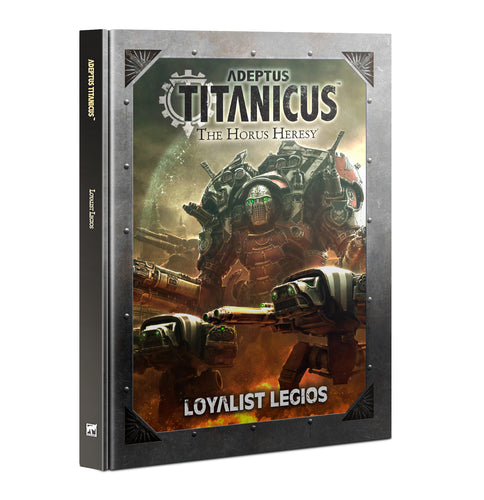 ADEPTUS TITANICUS: LOYALIST LEGIOS (ENG)<br>(Shipped in 14-28 days)