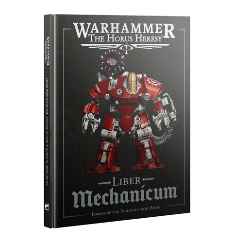 Liber Mechanicum: Forces of the Taghmata Army Book (English)