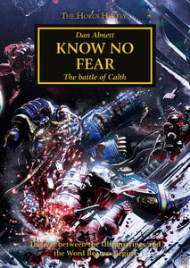 HORUS HERESY: KNOW NO FEAR (PB)<br>(Shipped in 14-28 days)