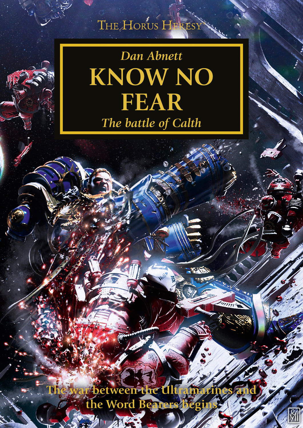 HORUS HERESY: KNOW NO FEAR (PB)<br>(Shipped in 14-28 days)