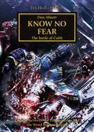 HORUS HERESY: KNOW NO FEAR (PB)<br>(Shipped in 14-28 days)