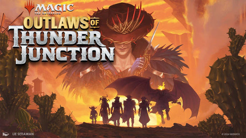Magic the Gathering Outlaws of Thunder Junction: Pre - Release Event Entry
