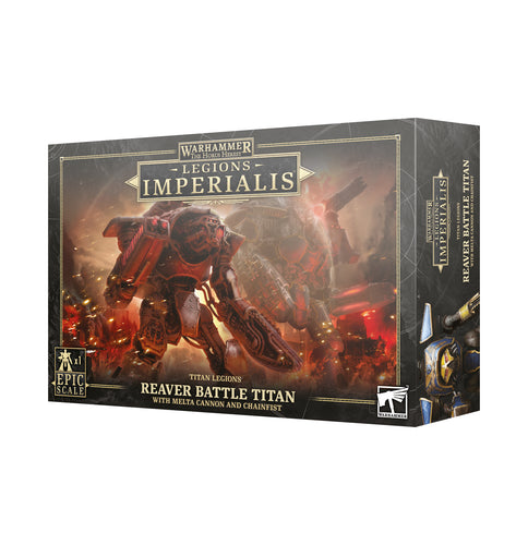 REAVER TITAN W/MELTA CANNON & CHAINFIST<br>(Shipped in 14-28 days)