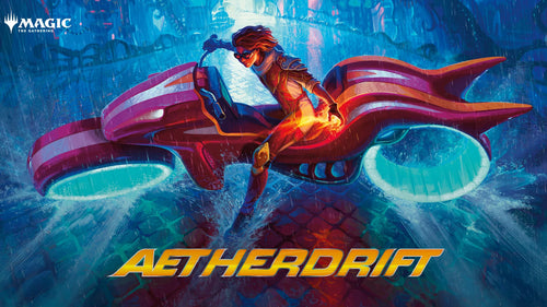Magic the Gathering: Aetherdrift Pre - Release Ticket