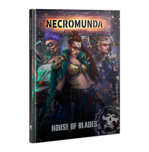 NECROMUNDA: HOUSE OF BLADES (ENGLISH)<br>(Shipped in 14-28 days)