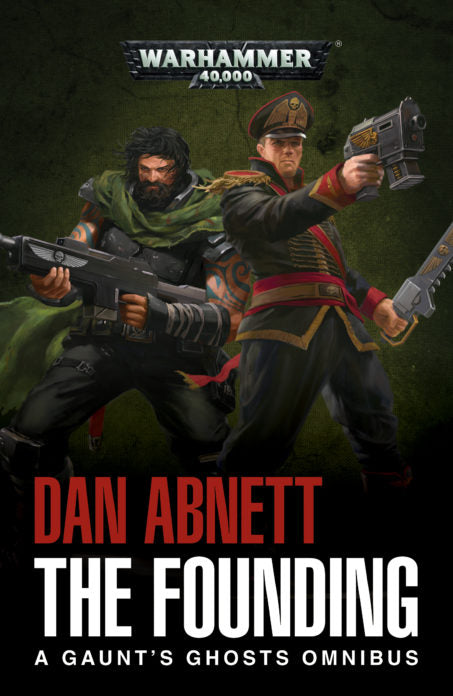 GAUNT'S GHOSTS: THE FOUNDING (PB)<br>(Shipped in 14-28 days)